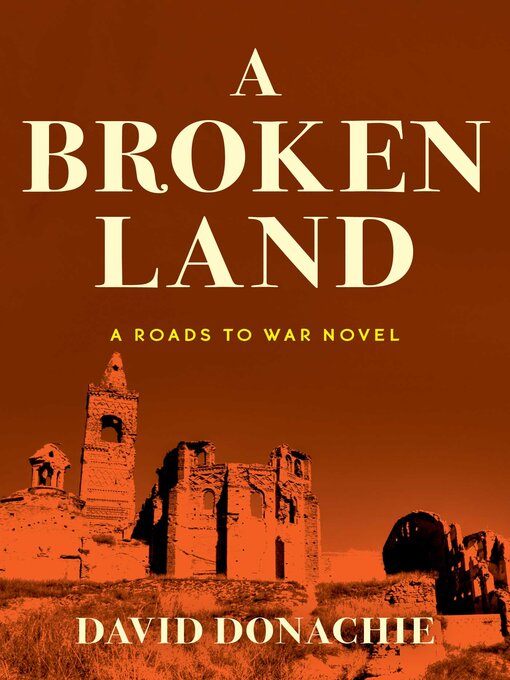 Title details for A Broken Land by David Donachie - Available